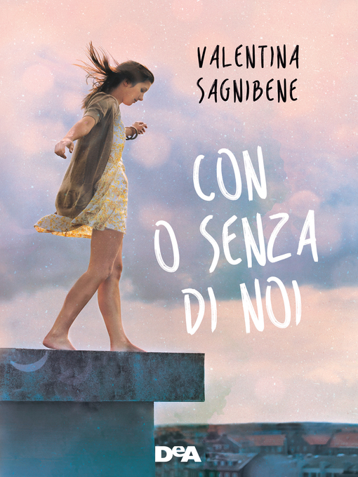 Title details for Con o senza di noi by Valentina Sagnibene - Available